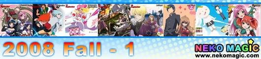 2008 Fall anime Part 1: Penguin Musume Heart 2, Battle Spirits, Machgirl, Bonen no Xamdou, Hakushaku to Yousei, Toradora, Noramimi2, Rosari and Vampire CAPU2 2008 Fall anime Part 1: Penguin Musume Heart 2, Battle Spirits, Machgirl, Bonen no Xamdou, Hakushaku to Yousei, Toradora, Noramimi2, Rosari and Vampire CAPU2