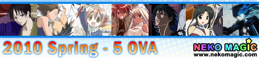 2010 Spring anime Part 5: OVA 2010 Spring anime Part 5: OVA