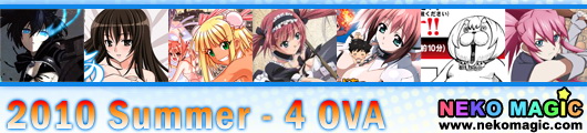 2010 Summer anime Part 4: OVA/OAD II 2010 Summer anime Part 4: OVA/OAD II