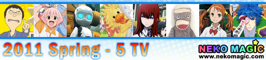 2011 Spring anime Part 5: TV anime V 2011 Spring anime Part 5: TV anime V