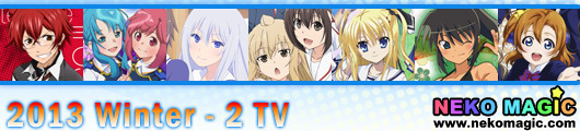 2013 Winter anime Part 2: TV anime II 2013 Winter anime Part 2: TV anime II