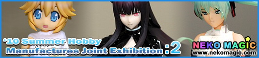 ‘10 Summer Hobby Manufacturers Joint Exhibition Part 2: Max Factory, FREEing, Phat Company, Orchidseed ‘10 Summer Hobby Manufacturers Joint Exhibition Part 2: Max Factory, FREEing, Phat Company, Orchidseed