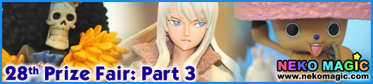 The 28th Prize Fair 2012 Part 3: Banpresto III The 28th Prize Fair 2012 Part 3: Banpresto III