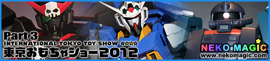 International Tokyo Toy Show 2012 Part 3: Bandai III International Tokyo Toy Show 2012 Part 3: Bandai III
