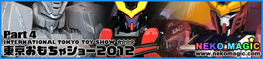 International Tokyo Toy Show 2012 Part 4: Bandai IV International Tokyo Toy Show 2012 Part 4: Bandai IV