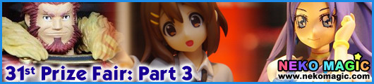 The 31st Prize Fair 2013 Part 3: Banpresto III The 31st Prize Fair 2013 Part 3: Banpresto III